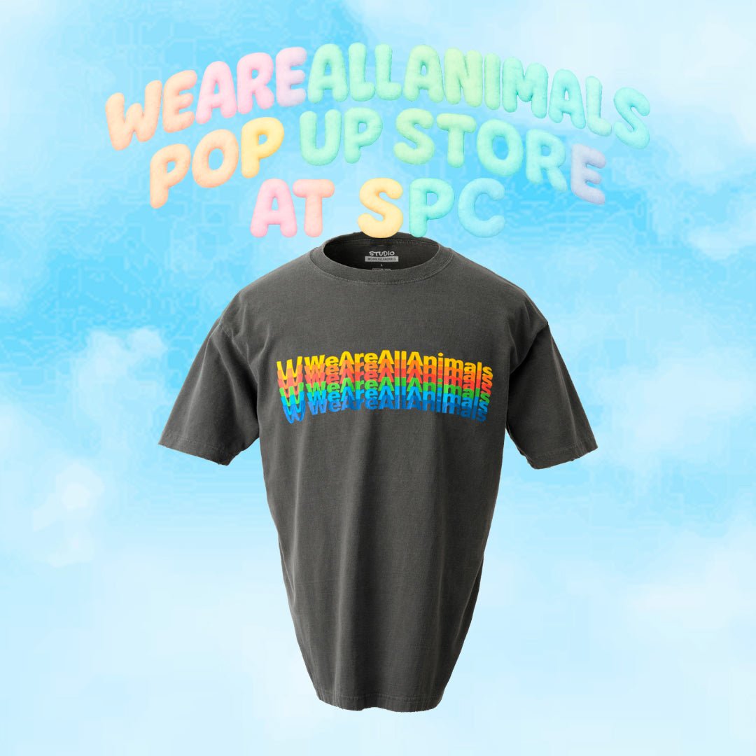 POP-UP EVENT @SPC(福岡) - WEAREALLANIMALS